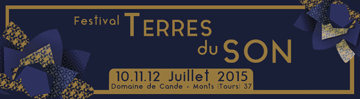 Festival-Terres-du-Son-10-Edition-Musique-Juillet-2015-Domaine-Cande-Pop-Rock-Pub-Video-TBTC-G-Communication-01