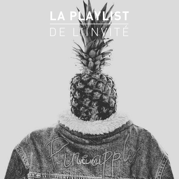 Playlist Invité Pineapple