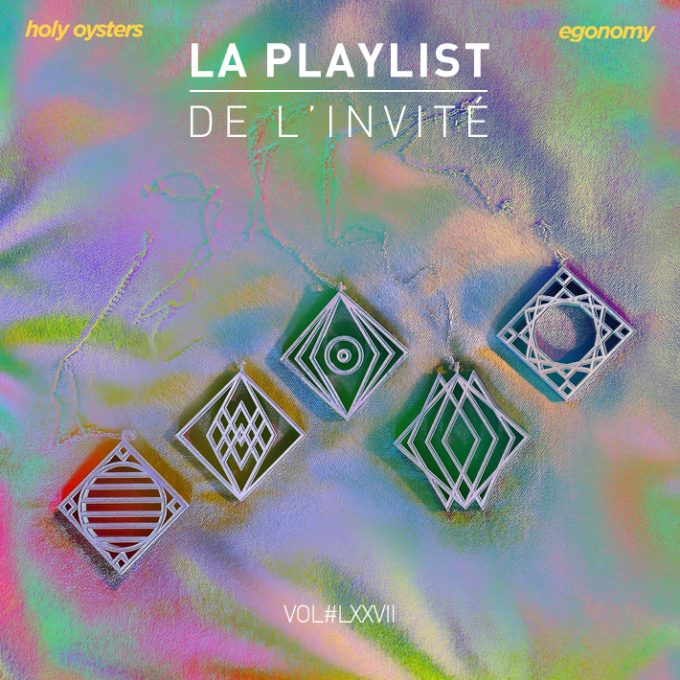 Playlist Holy Oyster