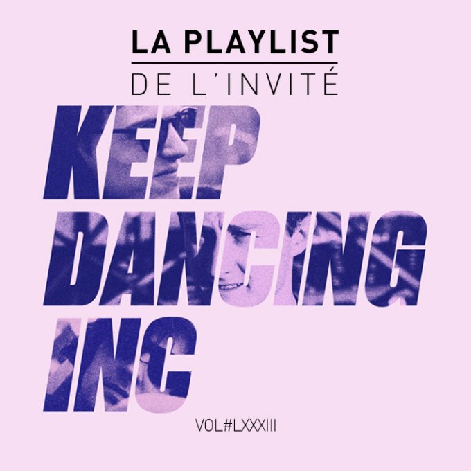 Keep Dancing Inc Playlist
